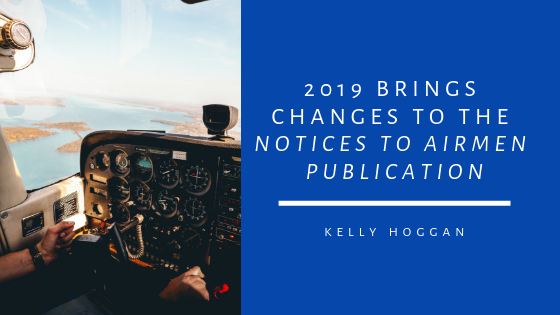 2019 Brings Changes To The Notices To Airmen Publication