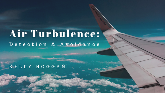 Air Turbulence Detection & Avoidance Kelly Hoggan