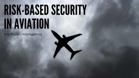 Risk-Based Security in Aviation